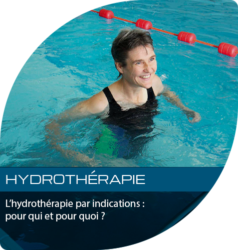 L’hydrothérapie par indications – Pour qui et pour quoi ?