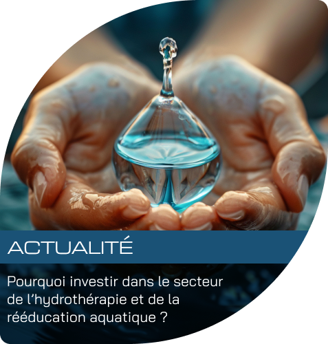 Pourquoi investir dans le secteur de l’hydrothérapie et de la rééducation aquatique en 2025 ?